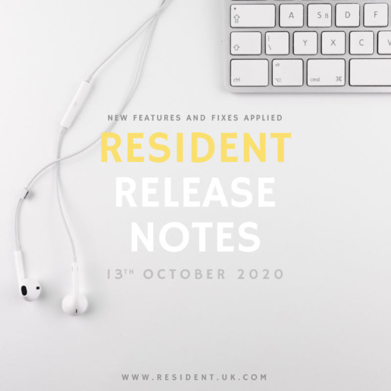 Resident Release Notes – 13th October 2020