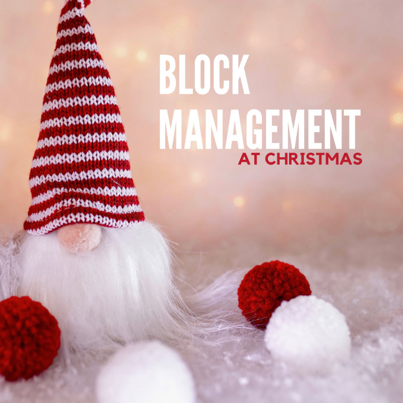 Block Management at Christmas
